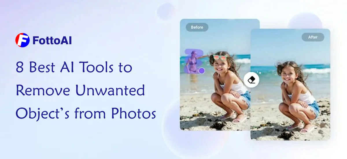8 Best AI Tools to Remove Unwanted Objects from Photos